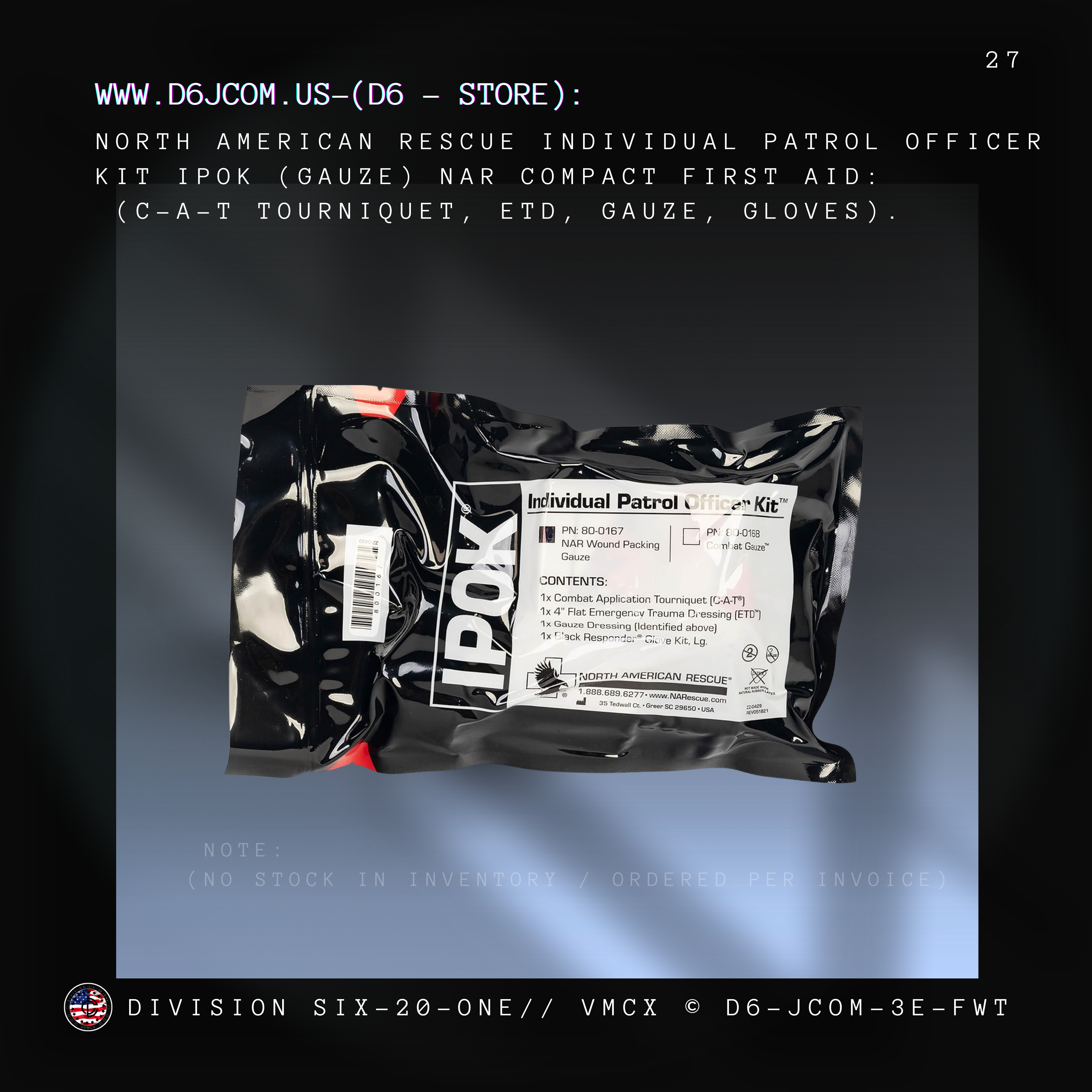 North American Rescue - ( IPOK) - (Individual Patrol Officer Kit)